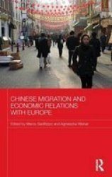 Chinese Migration And Economic Relations With Europe