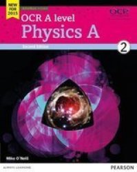 Ocr A Level Physics A Student Book 2 + Activebook - Mike O'neill Mixed Media Product