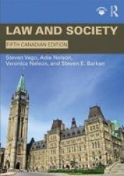 Law And Society - Canadian Edition Paperback 5TH New Edition