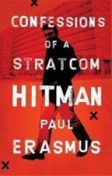 Confessions Of A Stratcom Hitman Paperback