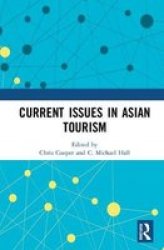 Current Issues In Asian Tourism Hardcover