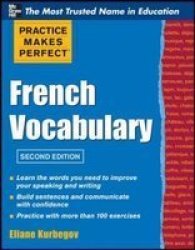 Practice Make Perfect French Vocabulary Paperback, 2nd Revised edition