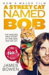 Street Cat Named Bob - James Bowen Paperback