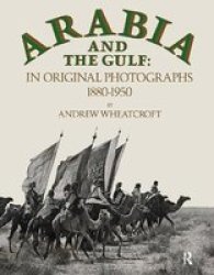 Arabia & The Gulf Hardcover