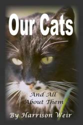 Our Cats And All About Them - Ebook