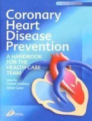 Coronary Heart Disease Prevention: A Handbook for the Health Care Team