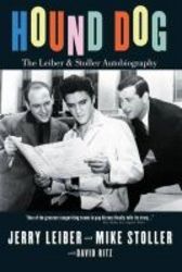 Hound Dog - The Leiber And Stoller Autobiography paperback