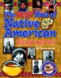 The Best Book of Native American Biographies Native American Heritage