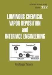 Luminous Chemical Vapor Deposition And Interface Engineering Paperback