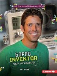 Gopro Inventor Nick Woodman Paperback
