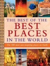 Best Of The Best Places In The World Hardcover