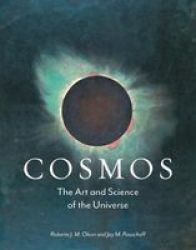 Cosmos - The Art And Science Of The Universe Hardcover