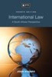 International Law: A South African Perspective 4th Ed - Dugard J