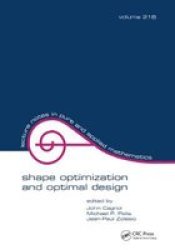 Shape Optimization And Optimal Design Hardcover