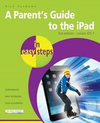 A Parent's Guide To The Ipad In Easy Steps