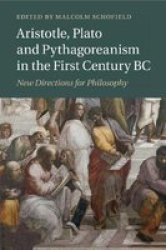 Aristotle Plato And Pythagoreanism In The First Century Bc - New Directions For Philosophy Paperback