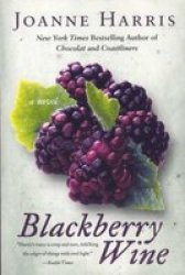 Blackberry Wine paperback 1st Perennial Ed