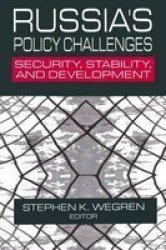 Russia's Policy Challenges - Security, Stability and Development