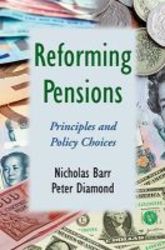 Reforming Pensions - Principles And Policy Choices Hardcover