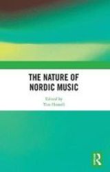 The Nature Of Nordic Music Paperback