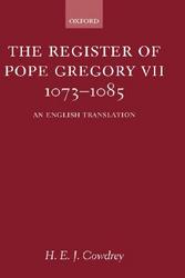 The Register of Pope Gregory VII 1073-1085
