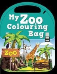 My Zoo Colouring Bag Paperback