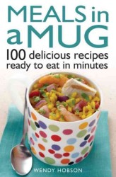 Meals In A Mug - Wendy Hobson Paperback