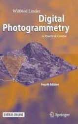 Digital Photogrammetry - A Practical Course Hardcover 4TH Ed. 2016