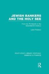 Jewish Bankers And The Holy See Rle: Banking & Finance