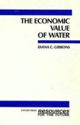 The Economic Value of Water Rff Press
