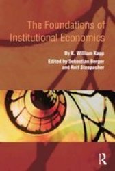 The Foundations Of Institutional Economics Paperback