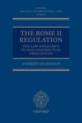 The Rome II Regulation - The Law Applicable To Non-contractual Obligations Multiple Copy Pack