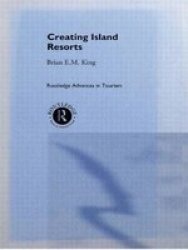 Creating Island Resorts Hardcover