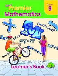 Shuters Premier Mathematics Grade 9 Learner's Book