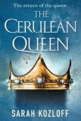 The Cerulean Queen - Sarah Kozloff Paperback