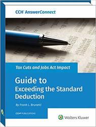 Tax Cuts And Jobs Act Impact - Guide To Exceeding The Standard Deduction Paperback