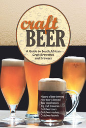 Craft Beer - A Guide To South African Craft Breweries And Brewers Paperback