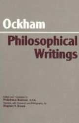 Ockham - Philosophical Writings: A Selection