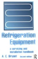 Refrigeration Equipment, Second Edition
