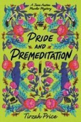 Pride And Premeditation Paperback
