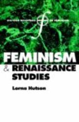 Feminism and Renaissance Studies Oxford Readings in Feminism