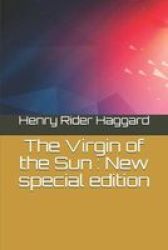 The Virgin Of The Sun - New Special Edition Paperback
