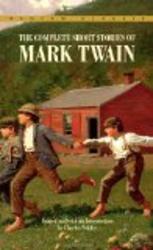 Complete Short Stories of Mark Twain Bantam Classics