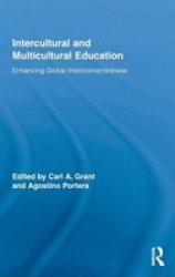 Intercultural And Multicultural Education - Enhancing Global Interconnectedness Hardcover