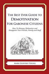 The Best Ever Guide To Demotivation For Gabonese Citizens