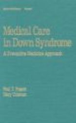 Medical Care in Down Syndrome - A Preventive Medicine Approach