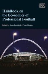 Handbook On The Economics Of Professional Football Elgar Original Reference