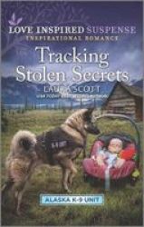 Tracking Stolen Secrets Paperback Original Ed.