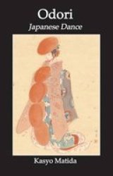 Odori: Japanese Dance Paperback