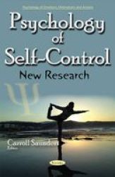 Psychology Of Self-control - New Research Hardcover